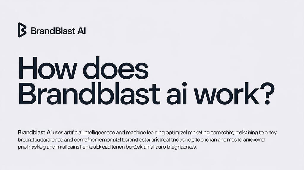 How Does Brandblast Ai Work?
