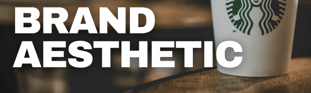 What is Brand Aesthetic?