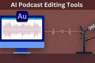 10 Best AI Tools for Podcast Editing