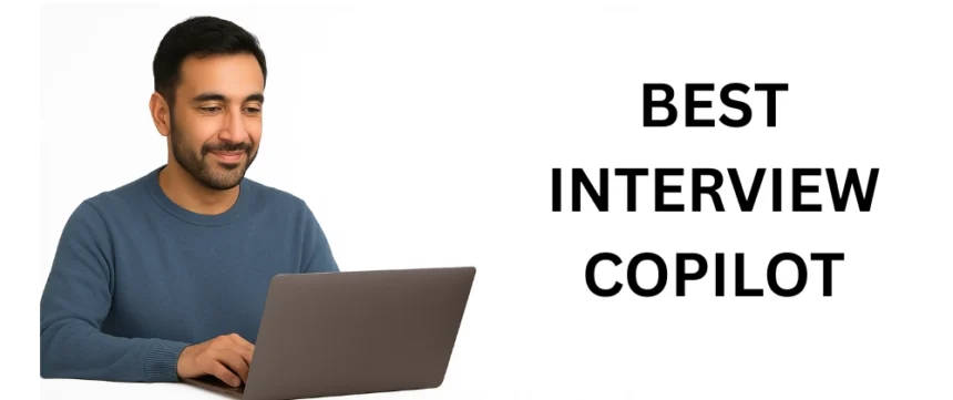 10 Best AI Copilot Tools Interviews in 2025