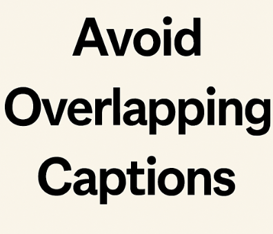 Avoid Overlapping Captions