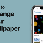 How to Change iPhone Wallpaper – Quick & Easy Guide