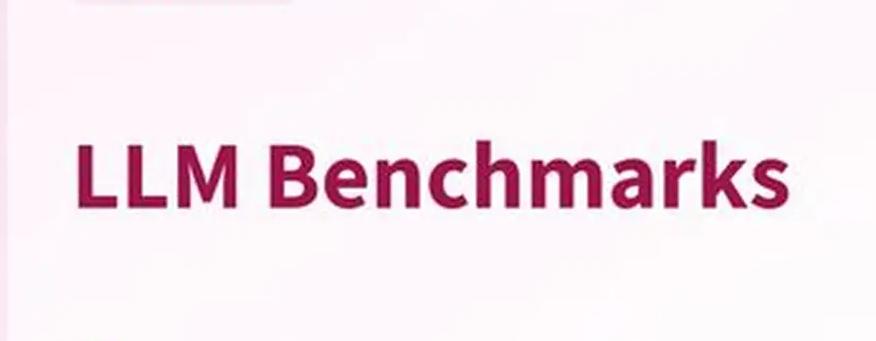 What is LLM Benchmark?