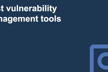 10 Best Vulnerability Management Software for 2025