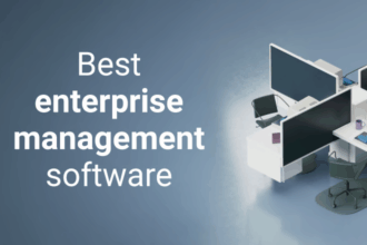 10 Best Enterprise IT Management Software