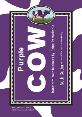 Purple Cow – Seth Godin