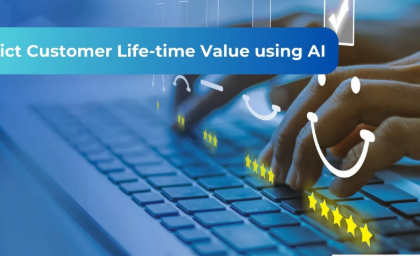 AI-Driven Customer Lifetime Value Prediction Made Easy