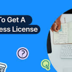 How to Get a Business License in 10 Simple Steps