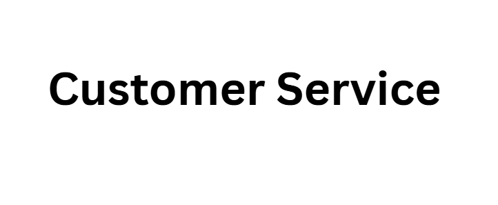 Customer Service