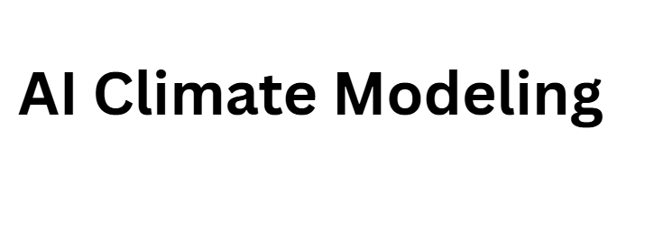 AI Climate Modeling
