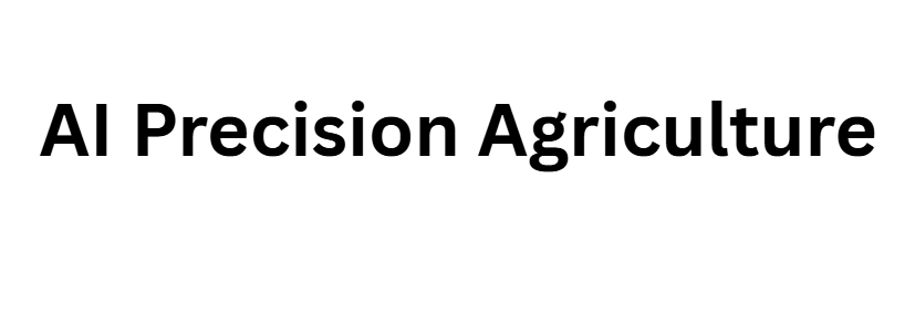 AI Precision Agriculture