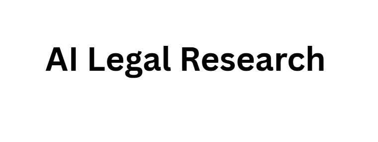 AI Legal Research