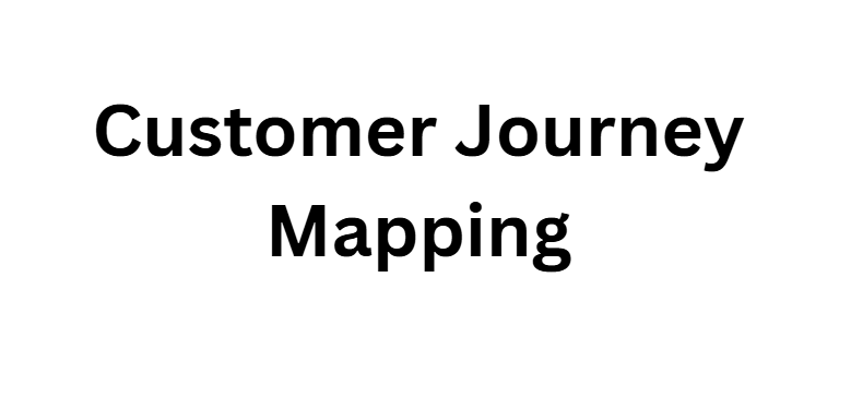 Customer Journey Mapping