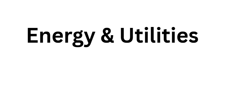 Energy & Utilities