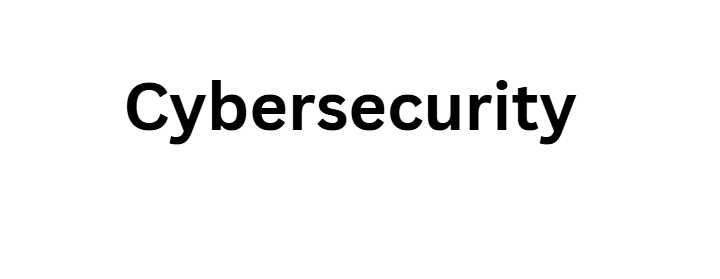 Cybersecurity