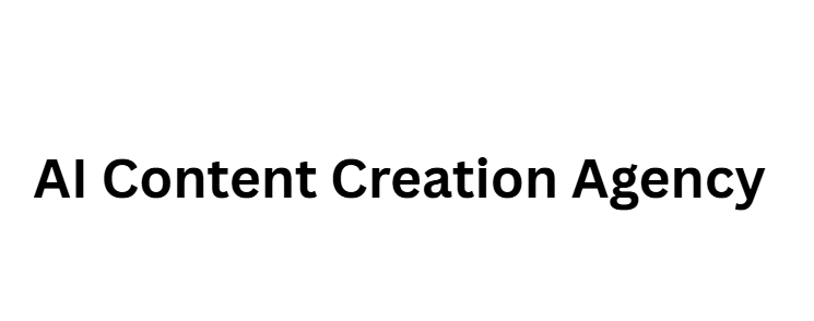 AI Content Creation Agency