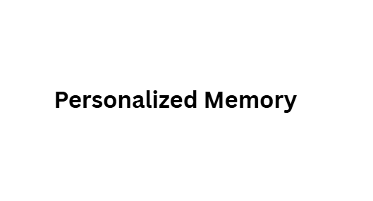Personalized Memory