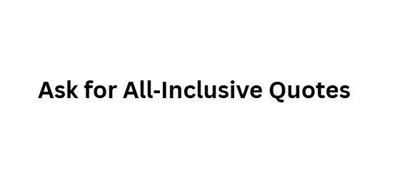 Ask for All‑Inclusive Quotes