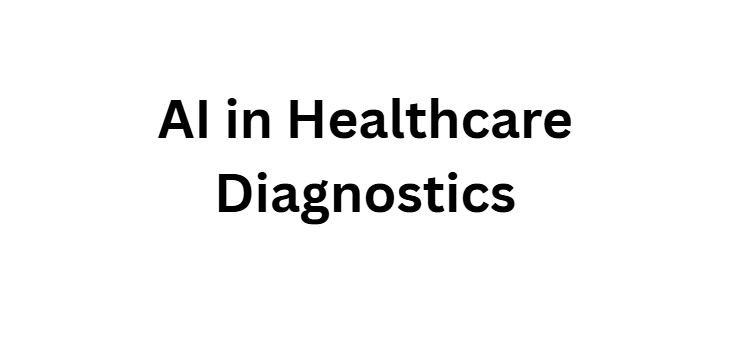  AI in Healthcare Diagnostics