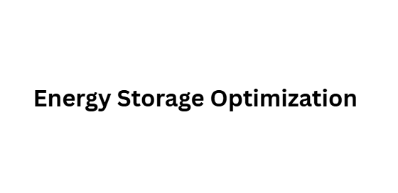 Energy Storage Optimization