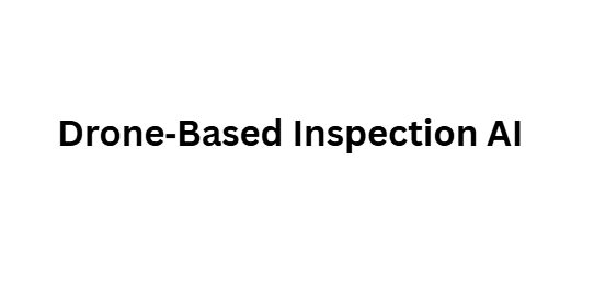 Drone‑Based Inspection AI