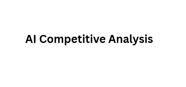 AI Competitive Analysis