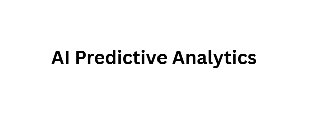 AI Predictive Analytics