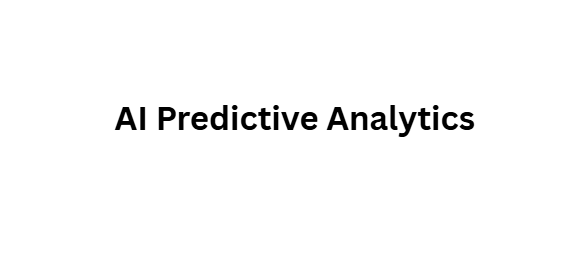AI Predictive Analytics