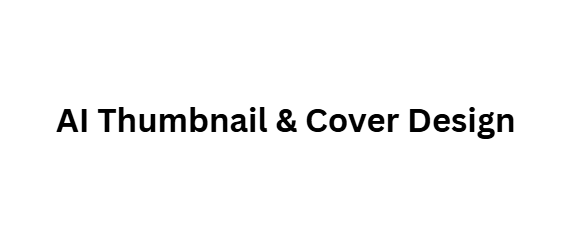 AI Thumbnail & Cover Design