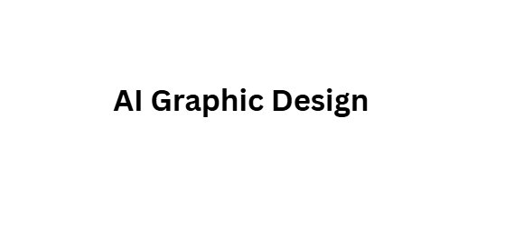 . AI Graphic Design