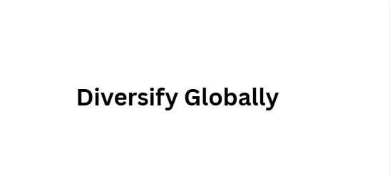 Diversify Globally
