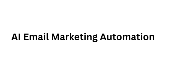 AI Email Marketing Automation
