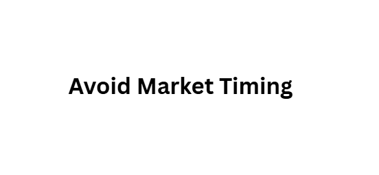 Avoid Market Timing