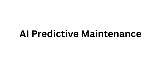AI Predictive Maintenance