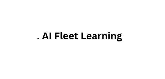  AI Fleet Learning