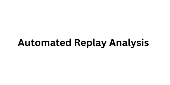 Automated Replay Analysis