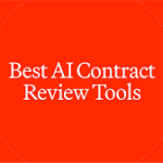 10 Best AI Contract Review Platforms for Enterprises 2026