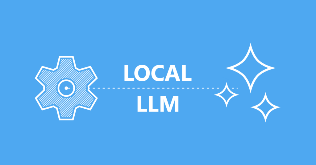 What is a local LLM (Large Language Model)?