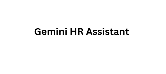 Gemini HR Assistant