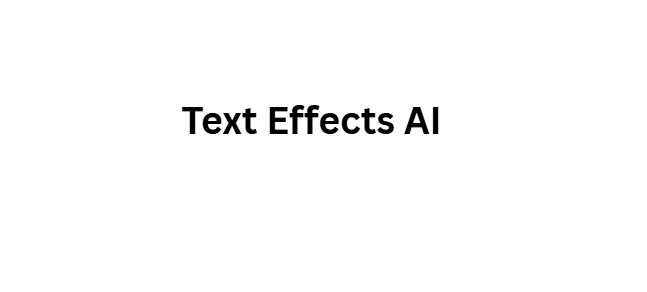 Text Effects AI
