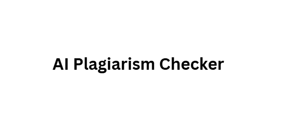 AI Plagiarism Checker