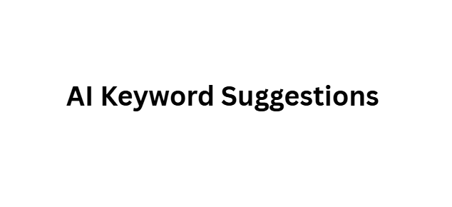 AI Keyword Suggestions