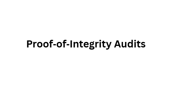 Proof‑of‑Integrity Audits