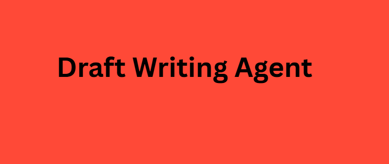 Draft Writing Agent