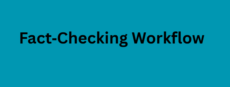 Fact‑Checking Workflow