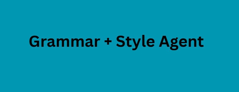 Grammar + Style Agent