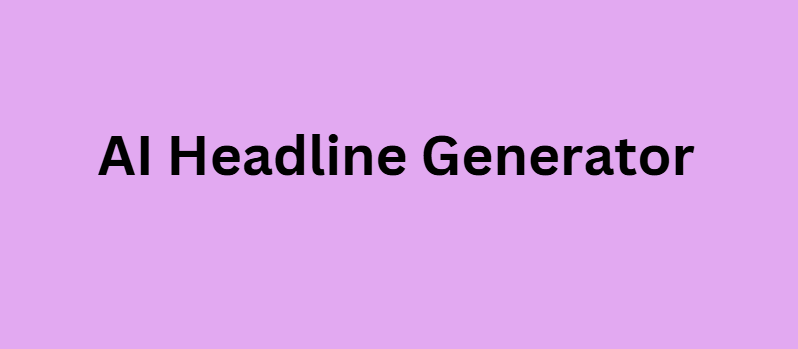 AI Headline Generator
