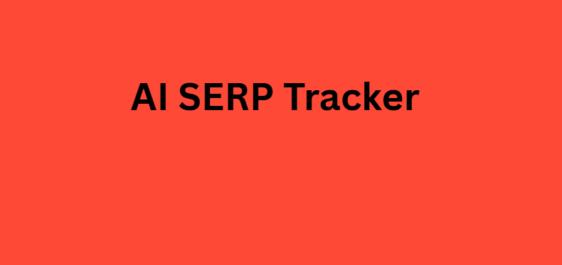 AI SERP Tracker