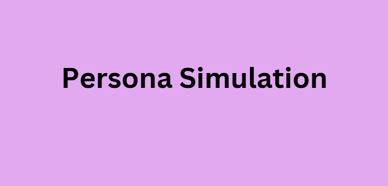 Persona Simulation