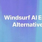 12 Best Windsurf Alternatives for AI Coding in 2026